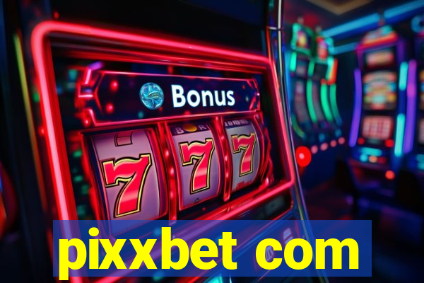 pixxbet com